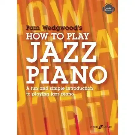 Wedgwood, Pam How to Play Jazz Piano (with audio)