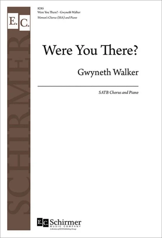 Were You There? SSA (Octavo) Book