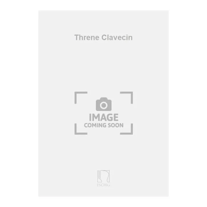 Werner, Jean-Jacques – Threne Clavecin