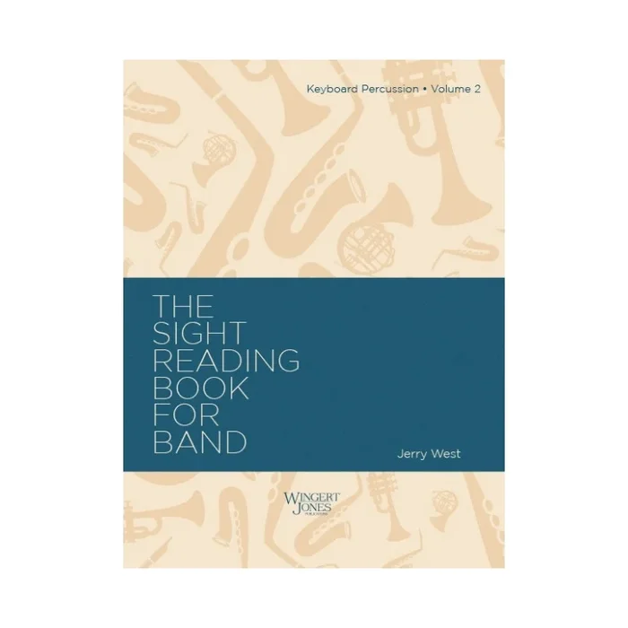 West, Jerry A. – Sight Reading Book For Band, Vol 2 – Keyboard Percussion