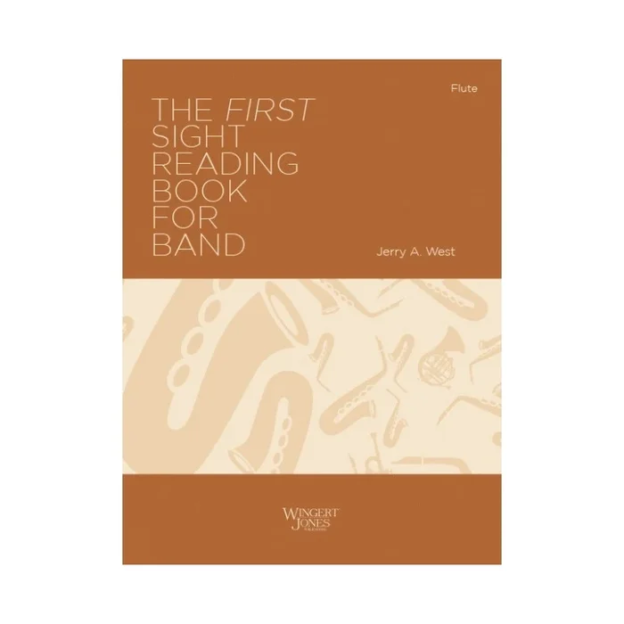 West, Jerry A. – The First Sight Reading Book for Band – Flute