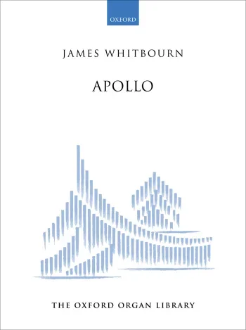 Whitbourn : Whitbourn: Apollo For Organ (OUP) Digital Edition