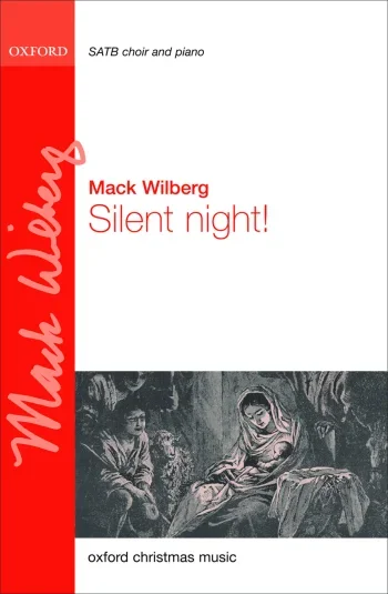 Wilberg : Wilberg: Silent Night for SATB and piano or chamber orchestra (OUP) Digital Edition