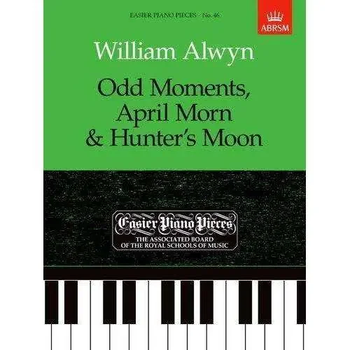 William Alwyn – Odd Moments, April Morn & Hunter‘s Moon