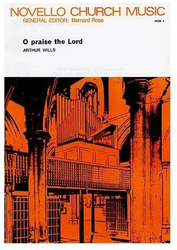 Wills O Praise The Lord SATB