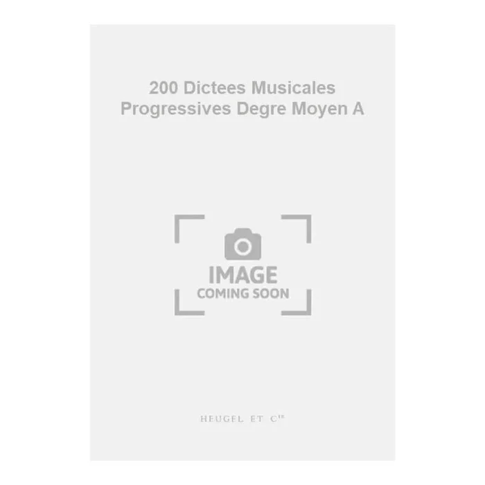 Wolff – 200 Dictees Musicales Progressives Degre Moyen A