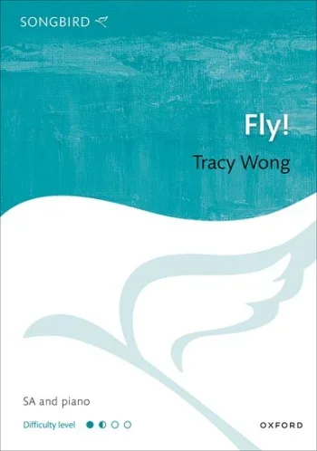 Wong : Fly! for SA and piano