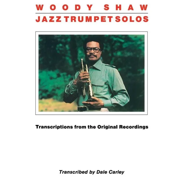 Woody Shaw – Jazz Trumpet Solos