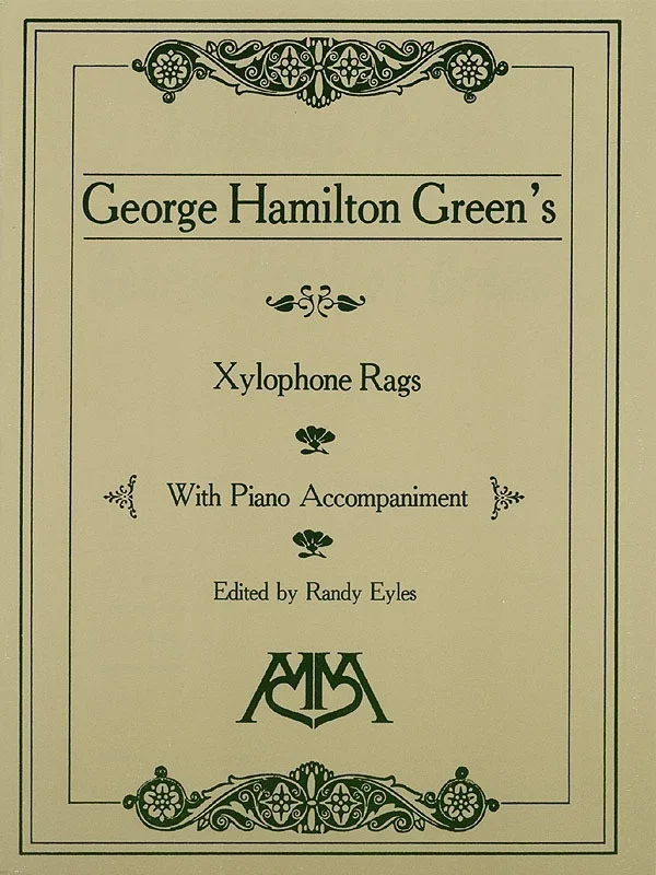 Xylophone Rags Of George Hamilton Green (Softcover Book)