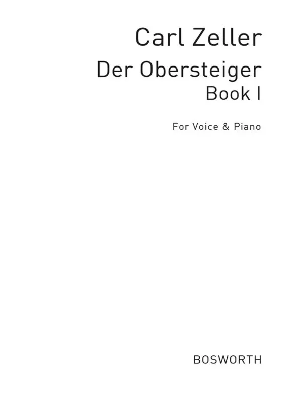 Zeller – Der Obersteiger Book 1 Voice/Piano